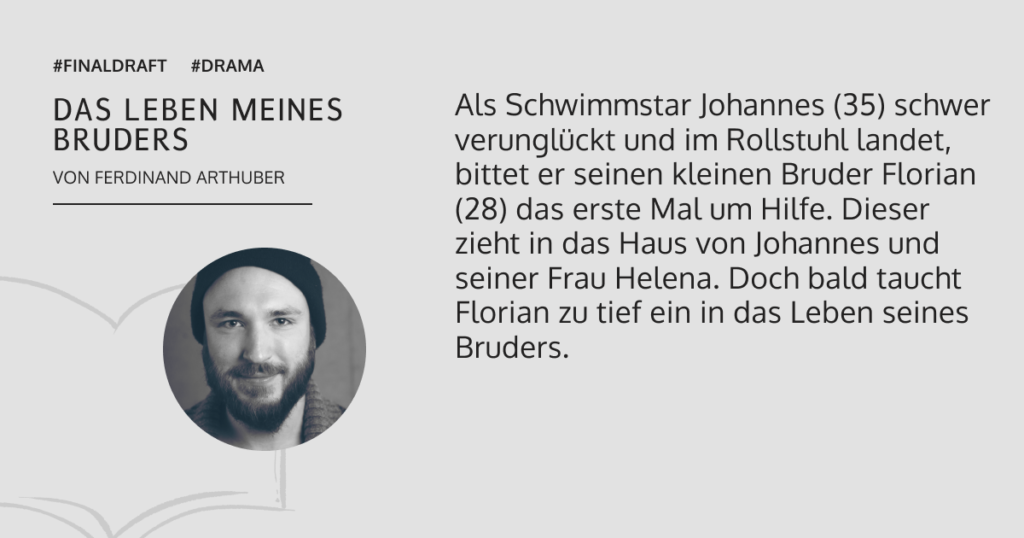 Synopsis des Dramas „Das Leben meines Bruders“ von Ferdinand Arthuber