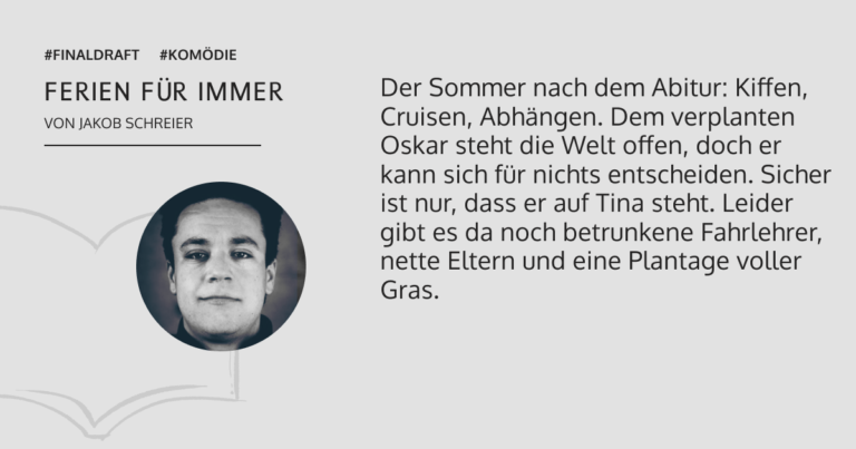 Synopsis der Komödie „Ferien für immer“ von Jakob Schreier